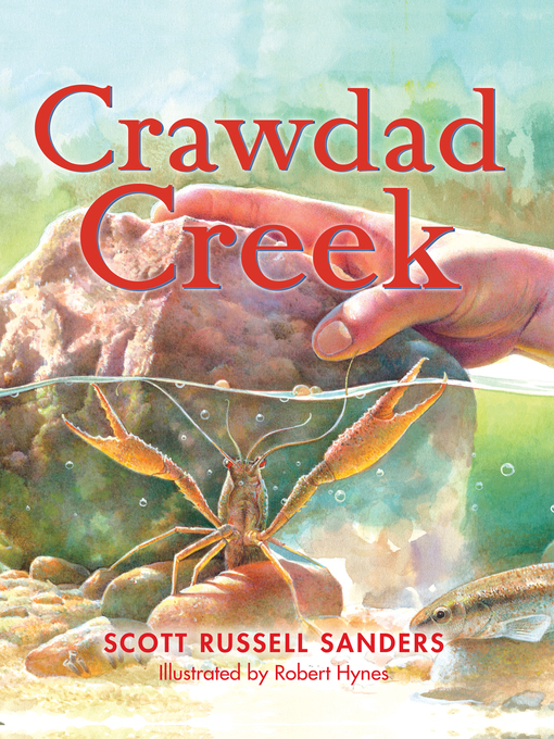 Title details for Crawdad Creek by Scott Russell Sanders - Available